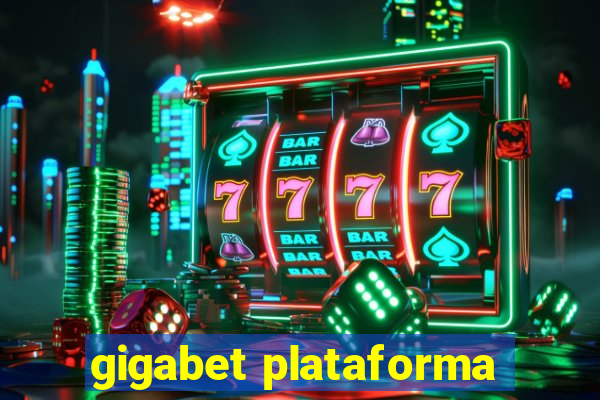 gigabet plataforma